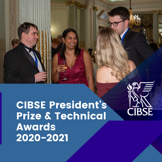 CIBSE Presidents Prize & Technical Awards 2020-21