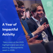 A Year of Impactful Activity
