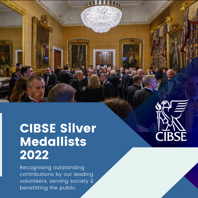 CIBSE Silver Medallists 2022